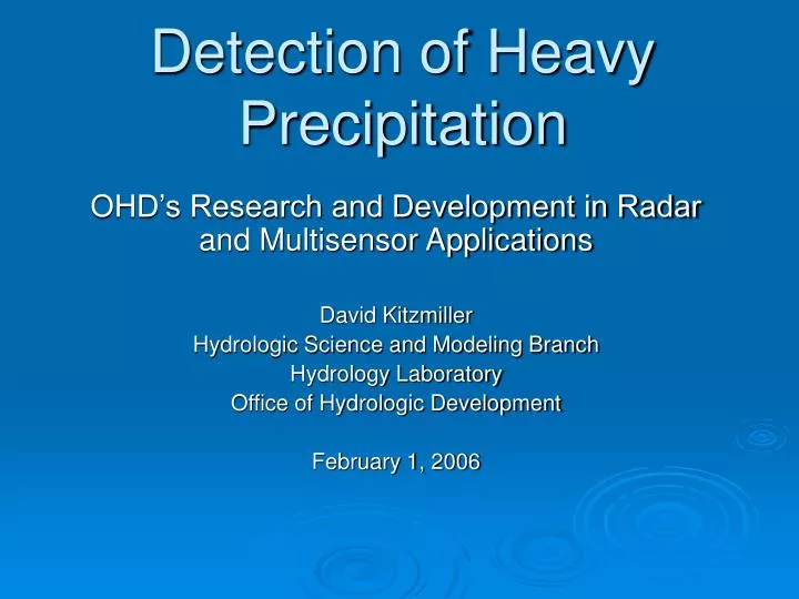 detection of heavy precipitation