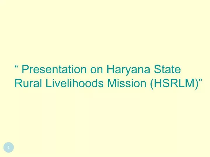 presentation on haryana state rural livelihoods mission hsrlm