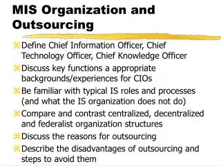 MIS Organization and Outsourcing