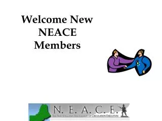 Welcome New NEACE Members