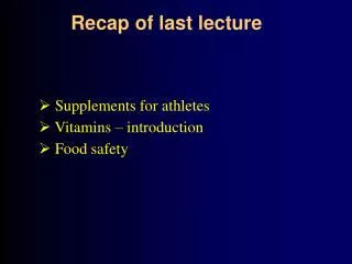 Supplements for athletes Vitamins – introduction Food safety