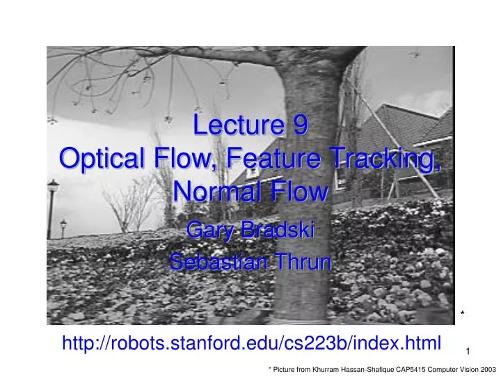 lecture 9 optical flow feature tracking normal flow