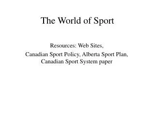 The World of Sport