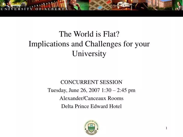 the world is flat implications and challenges for your university