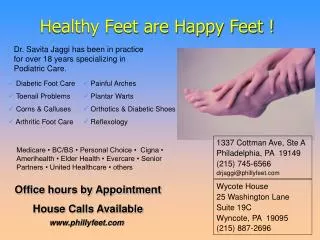 Healthy Feet are Happy Feet !