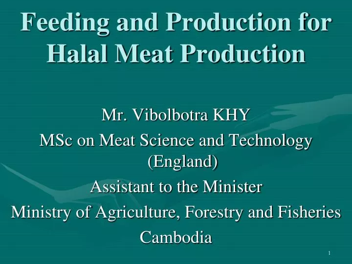 feeding and production for halal meat production