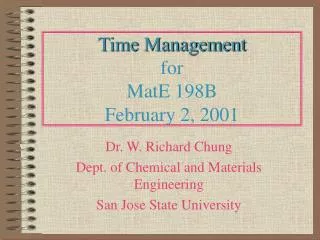 Time Management for MatE 198B February 2, 2001