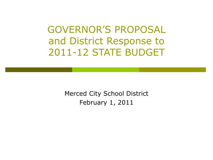 governor s proposal and district response to 2011 12 state budget