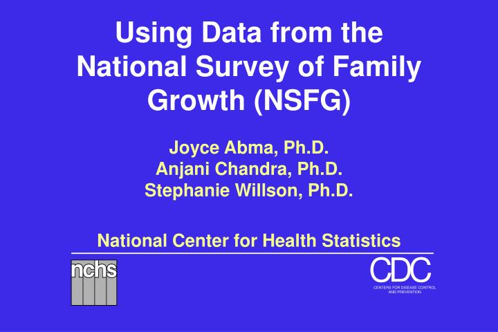 using data from the national survey of family growth nsfg