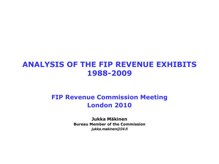analysis of the fip revenue exhibits 1988 2009