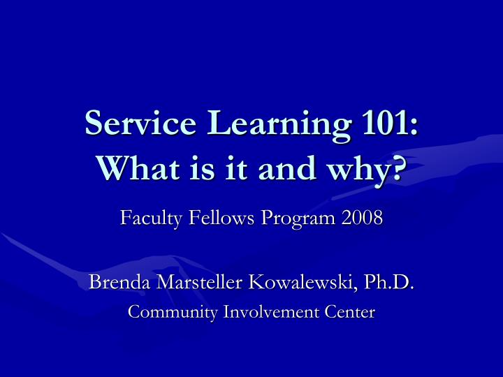 service learning 101 what is it and why