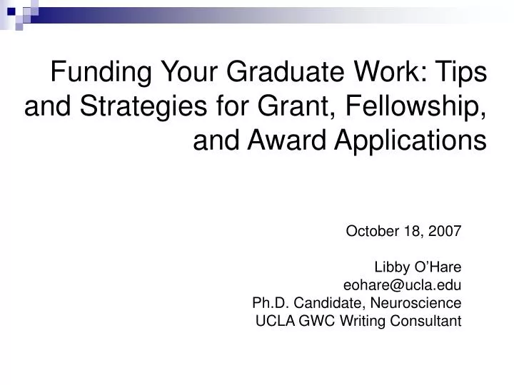 funding your graduate work tips and strategies for grant fellowship and award applications