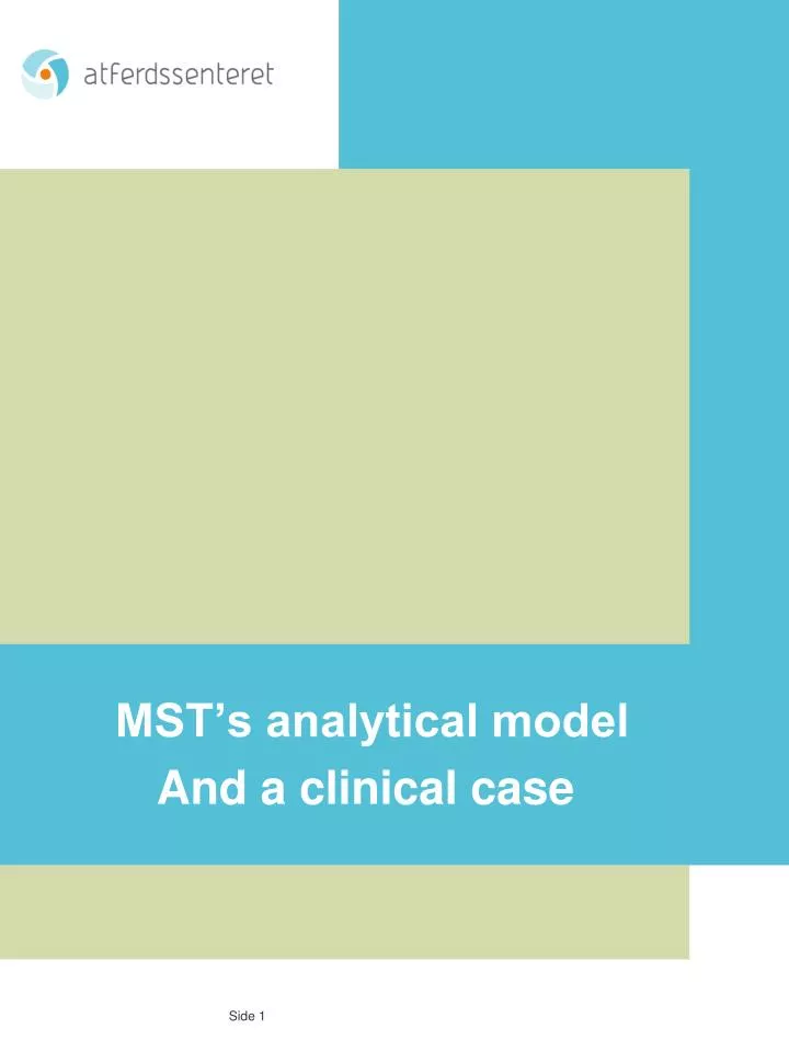 mst s analytical model and a clinical case