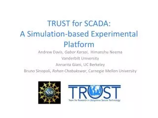 TRUST for SCADA: A Simulation-based Experimental Platform