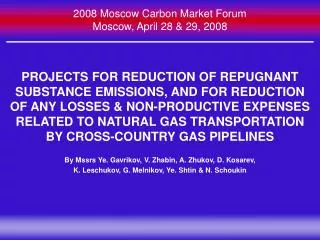 2008 Moscow Carbon Market Forum Moscow, April 28 &amp; 29, 2008