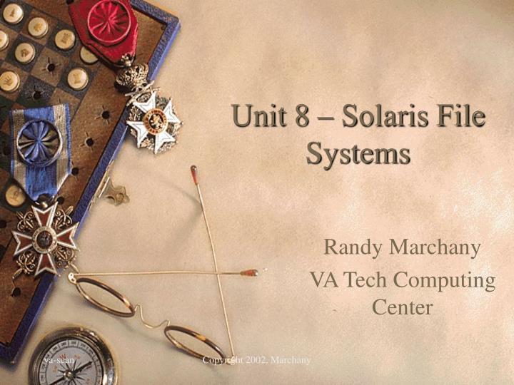 unit 8 solaris file systems