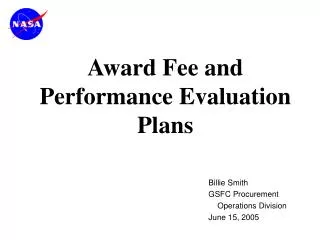 Billie Smith 	 GSFC Procurement 	 Operations Division 	 June 15, 2005