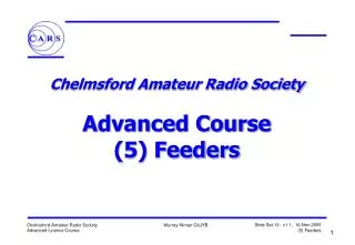Chelmsford Amateur Radio Society Advanced Course (5) Feeders