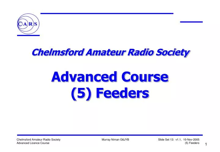 chelmsford amateur radio society advanced course 5 feeders