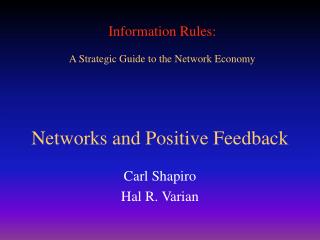 Networks and Positive Feedback