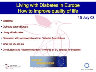 Living with Diabetes in Europe How to improve quality of life