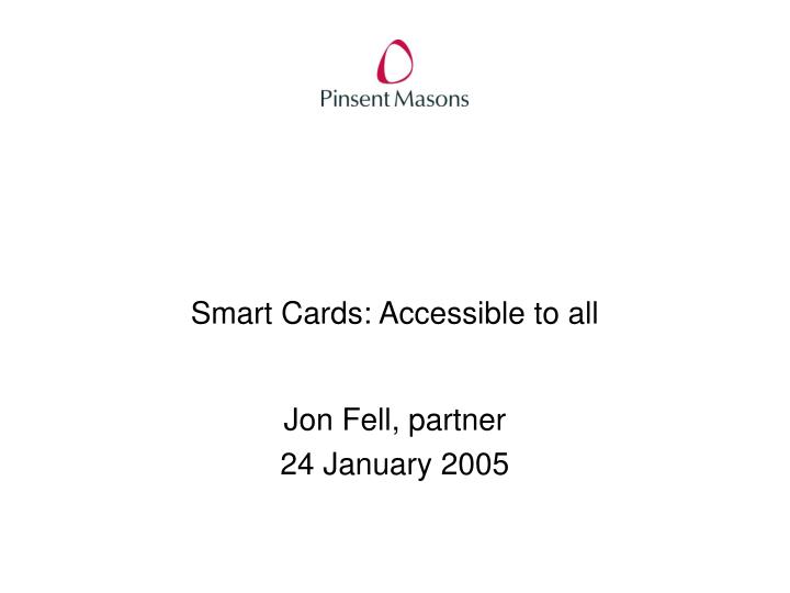 smart cards accessible to all