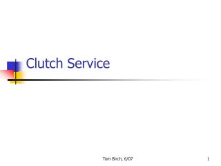 Clutch Service