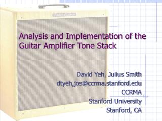 Analysis and Implementation of the Guitar Amplifier Tone Stack