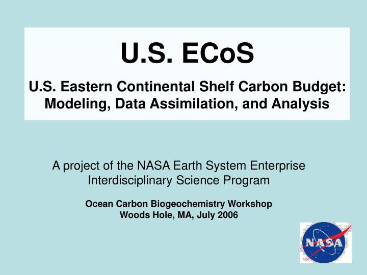 u s ecos u s eastern continental shelf carbon budget modeling data assimilation and analysis