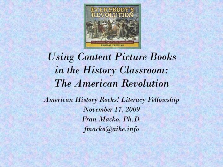 using content picture books in the history classroom the american revolution