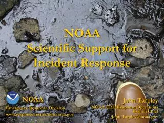 NOAA Scientific Support for Incident Response