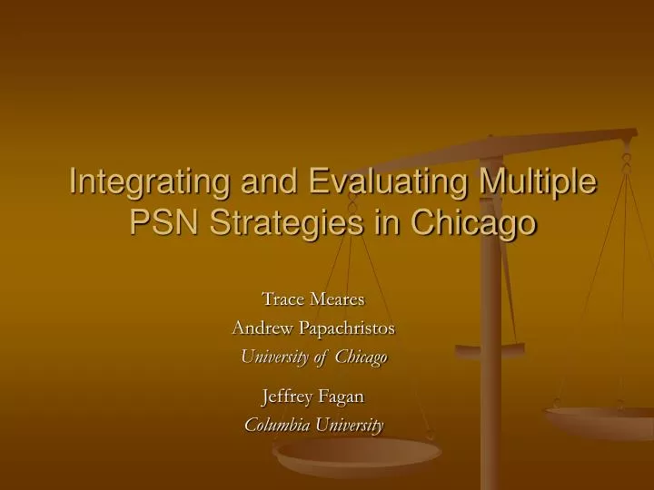 integrating and evaluating multiple psn strategies in chicago