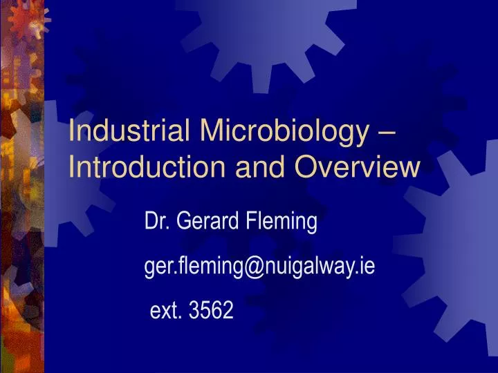 industrial microbiology introduction and overview