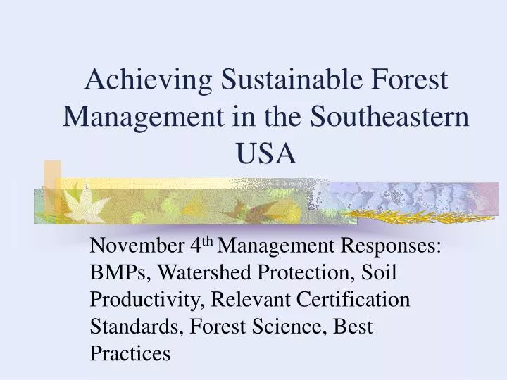 achieving sustainable forest management in the southeastern usa