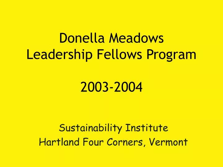donella meadows leadership fellows program 2003 2004