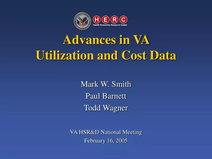 advances in va utilization and cost data