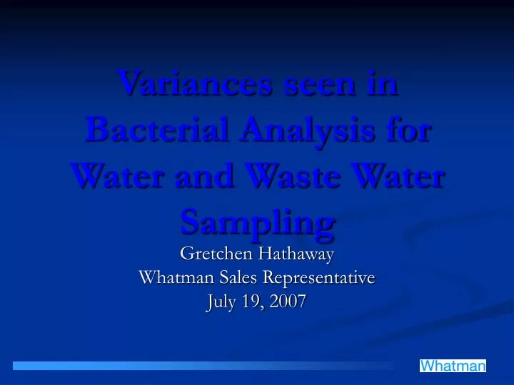 variances seen in bacterial analysis for water and waste water sampling