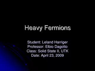 Heavy Fermions