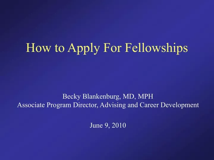 how to apply for fellowships