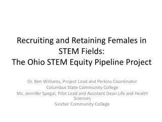 Recruiting and Retaining Females in STEM Fields: The Ohio STEM Equity Pipeline Project