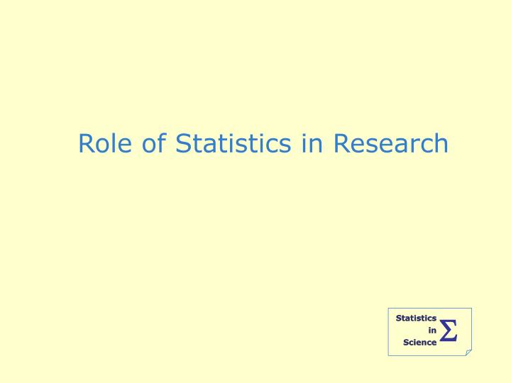 role of statistics in research