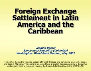 Foreign Exchange Settlement in Latin America and the Caribbean