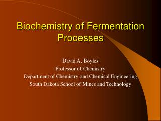 Biochemistry of Fermentation Processes