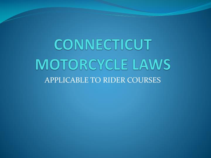 connecticut motorcycle laws