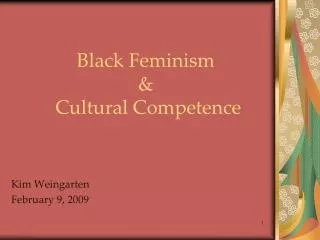 Black Feminism &amp; Cultural Competence