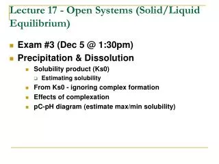 Lecture 17 - Open Systems (Solid/Liquid Equilibrium)