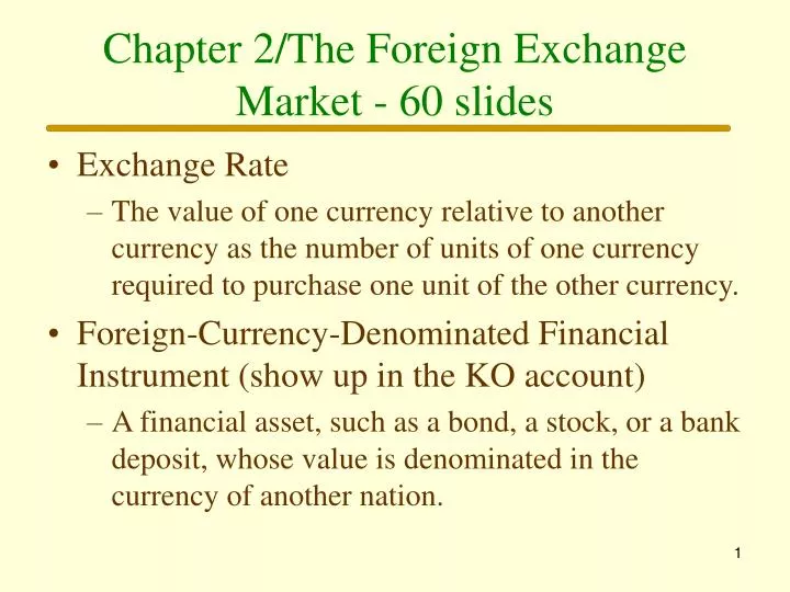 chapter 2 the foreign exchange market 60 slides