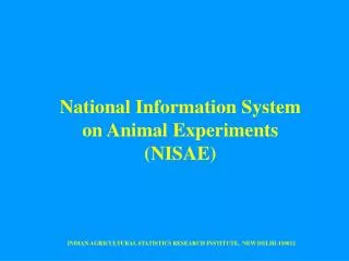 National Information System on Animal Experiments (NISAE)
