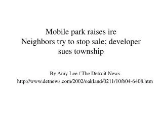 Mobile park raises ire Neighbors try to stop sale; developer sues township