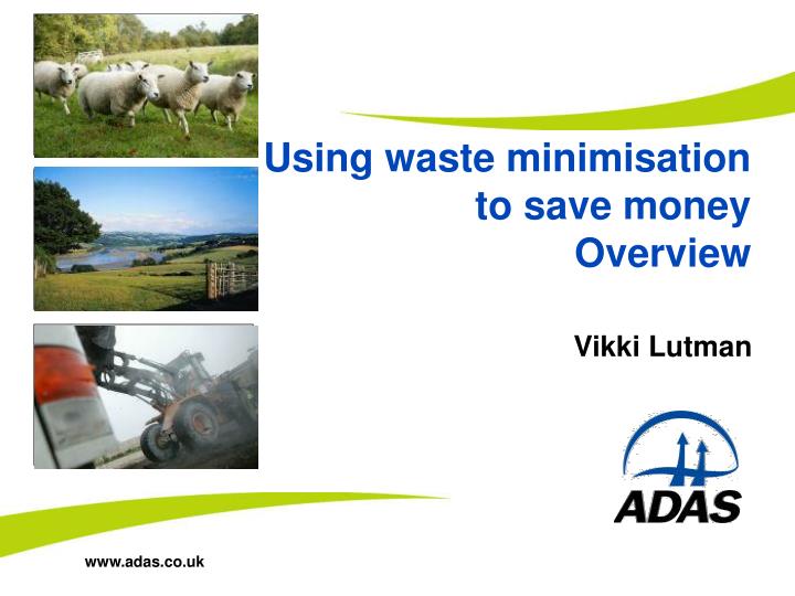 using waste minimisation to save money overview